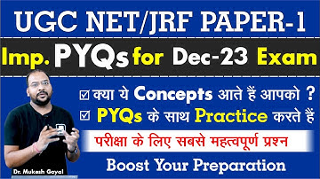 Dec 2023 NET JRF PAPER - 1 PYQs 100% Concepts II Presented By Dr. Mukesh Goyal