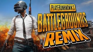 PUBG PLAYERUNKNOWN'S BATTLEGROUNDS DUBSTEP REMIX!!