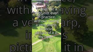 I Never hit a shot I didn&#39;t have perfectly in my mind #golf #golfquotes