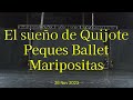 Entre Aires Ballet – Función 2023 – Peques ballet Maripositas