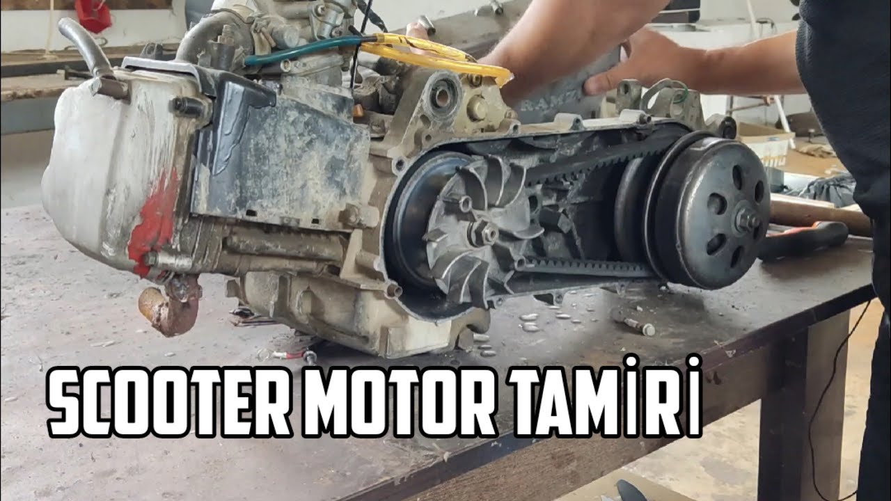 SCOOTER MOTOSİKLET MOTORU TAMİRİ - NASIL YAPILIR