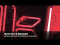 Filthy rich  redondo  60 dollar sauce original club mix