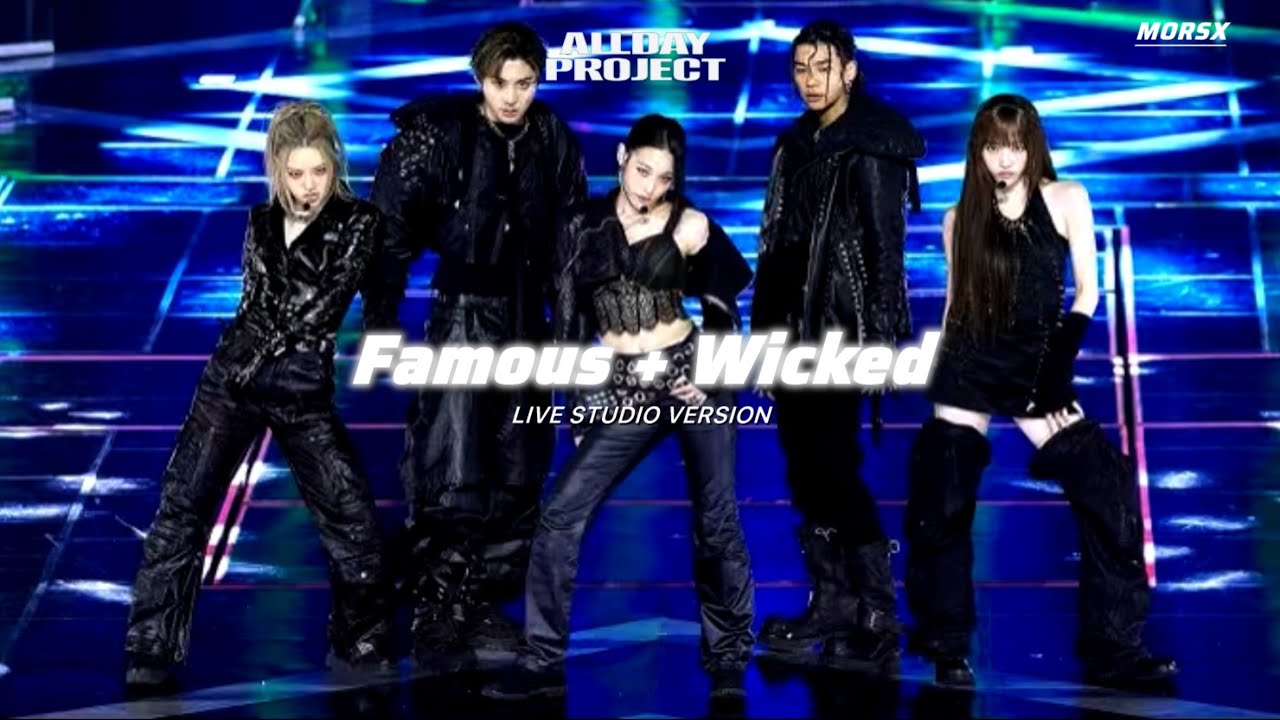 ALL DAY PROJECT - ‘INTRO + FAMOUS & WICKED’ [Live Studio Version] 