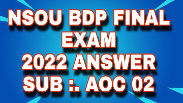 NSOU BDP FINAL EXAM ANSWER AOC 2 2022 || AOC 02 2022 FINAL EXAM ANSWER || AOC 02 MCQ AMSWER 2022