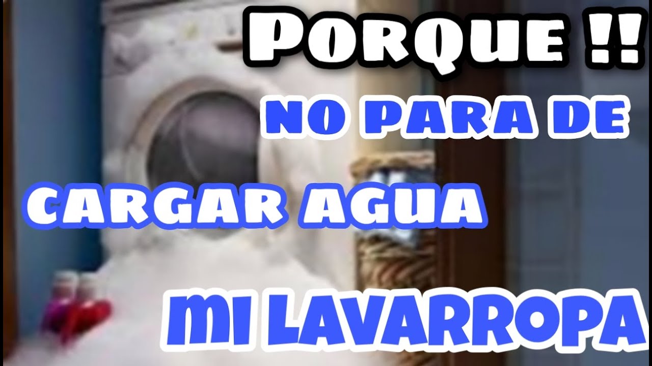 LAVARROPA AGUA CONSTANTEMENTE ☹😭😱 -