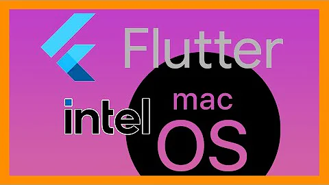 Installing Flutter on an Intel based Mac
