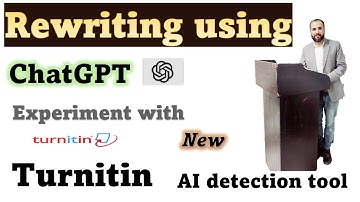Is it a good idea to rewrite using ChatGPT? Experiment with Turnitin new AI detection tool