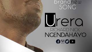 Richard Nick Ngendahayo /URERA (Radio version) chords