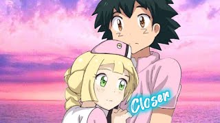 Pokémon Ash X Lillie [AMV] The Chainsmokers - Closer #aureliashipping 💖