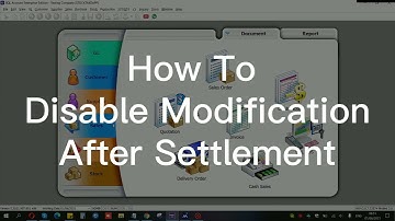 How To Disable Modification After Settlement 如何禁止财务结算后修改文件 | SQL Accounting