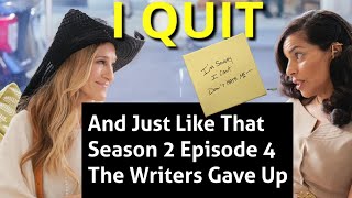 And Just Like That Is THE WORST SHOW OF ALL TIME!  AJLT Season 2 Episode 4