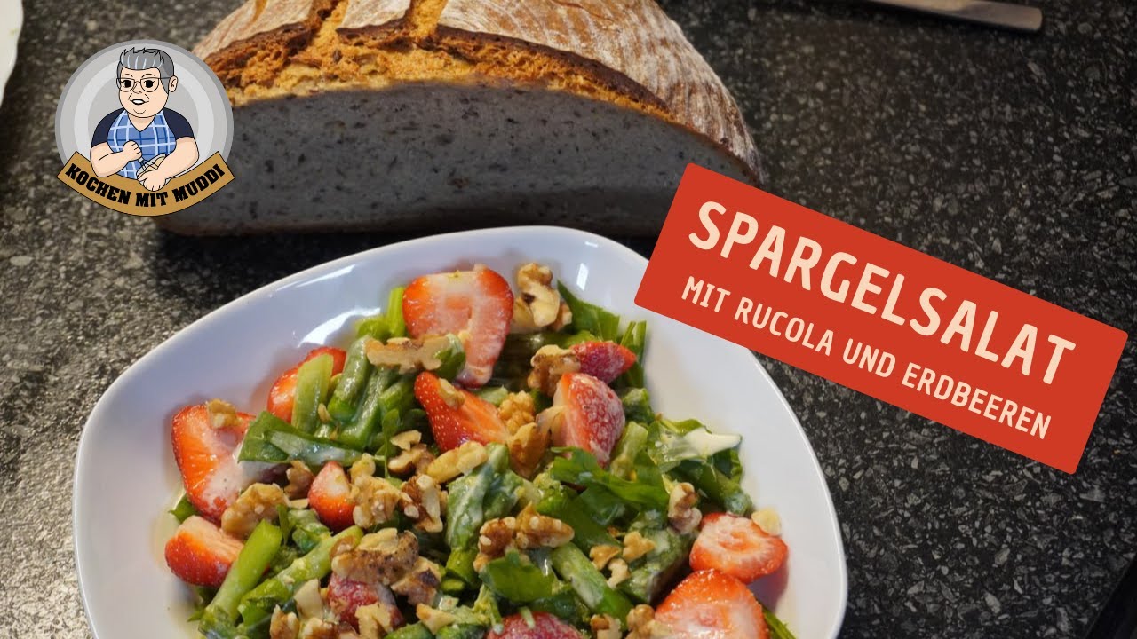 Spargelsalat mit Rucola und Erdbeeren - YouTube
