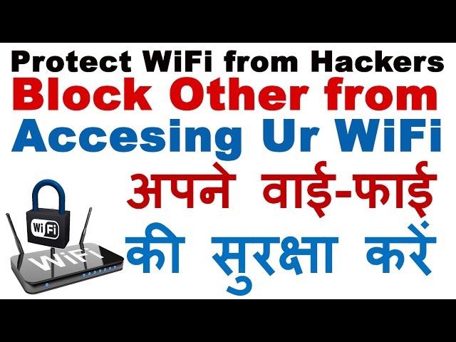 How to Block who Steal wifi password? Wifi चोर्नेलाइ कसरी जिन्दगि भरी  नचल्ने गरी Block गर्ने? 