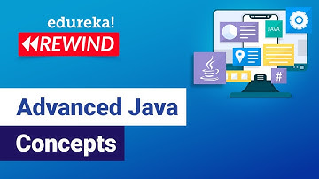 Advanced Java  | J2EE, Java Servlets, JSP, JDBC | Java  Training | Edureka | Java Rewind
