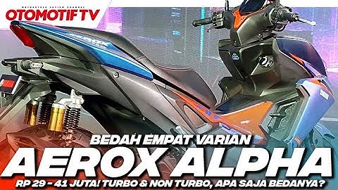 KUPAS TUNTAS YAMAHA AEROX ALPHA 2025. VARIAN, PILIHAN WARNA, FITUR dan HARGA | Otomotif TV