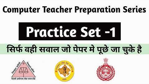 PRACTICE SET-1 | DSSSB TGT COMPUTER SCIENCE (91/20) | Rewari Computer Teacher Academy