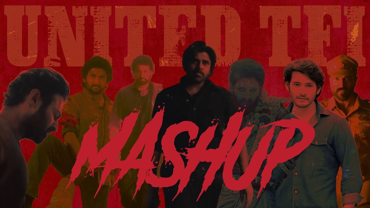 UNITED TOLLYWOOD MASHUP EDIT BY ASHWIN || 