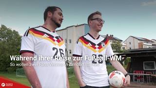 Während ihrer Reise zur Fußball WM: So wollen zwei Fans Vereine in Zirndorf stärken