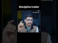 discipline trader #trading #stockmarket #livetradingbtc #lifeisbutadream
