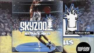 Skyzoo - All Black Walls