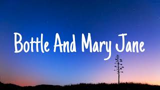 Jelly Roll - Bottle And Mary Jane lyrics