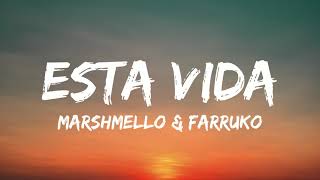 Marshmello, Farruko - Esta Vida (Letra / Lyrics) - Volume enhanced by 4.3 DB