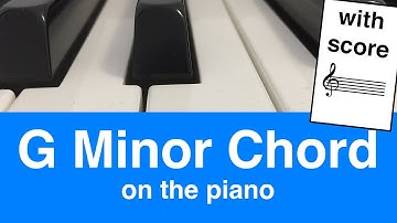 Learn To Play G Minor Chord On Piano: Easy Tutorial For Beginners | Music Simply Understood