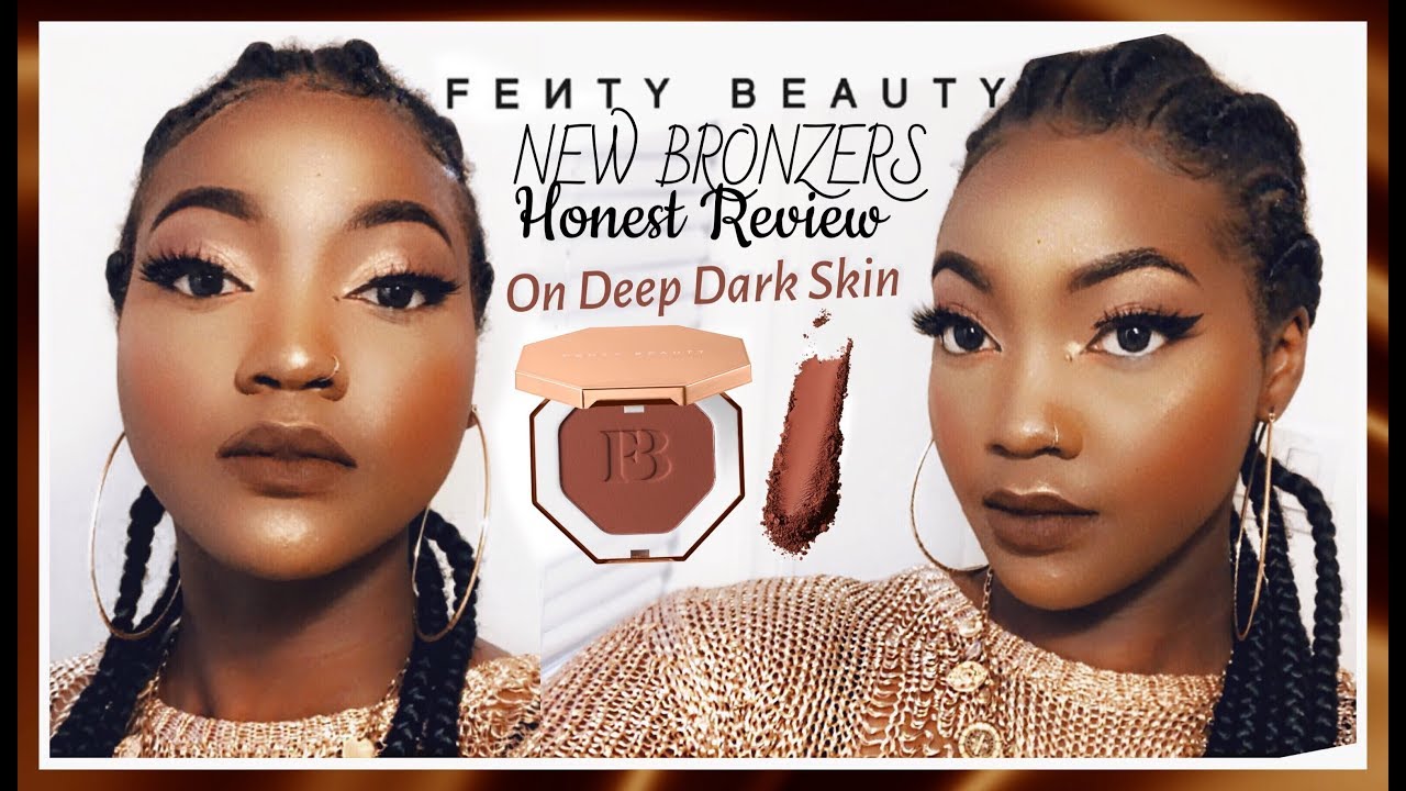 THE *TRUTH* ABOUT THE NEW FENTY BEAUTY BRONZERS ON DARK SKIN (THE ...