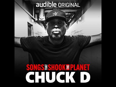 Songs That Shook the Planet by Chuck D