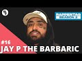 Jay p the barbaric  rappertag 16  season 2