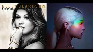 Stronger (Kelly Clarkson) and no tears left to cry (Ariana Grande) MASHUP