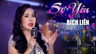 Cs Bích Liên - Sợ Yêu Official Video