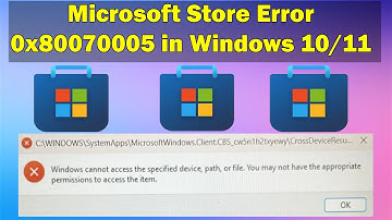 Fix Microsoft Store Error 0x80070005 | Can’t Download or Update Apps (Windows 10/11)