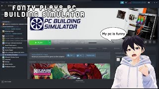 Fonty Builds Your PC screenshot 4