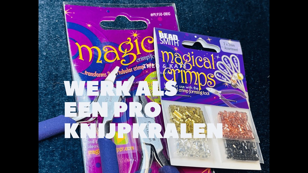 Werk als een PRO - Pletkralen / knijpkralen gebruiken Magical Crimp ...