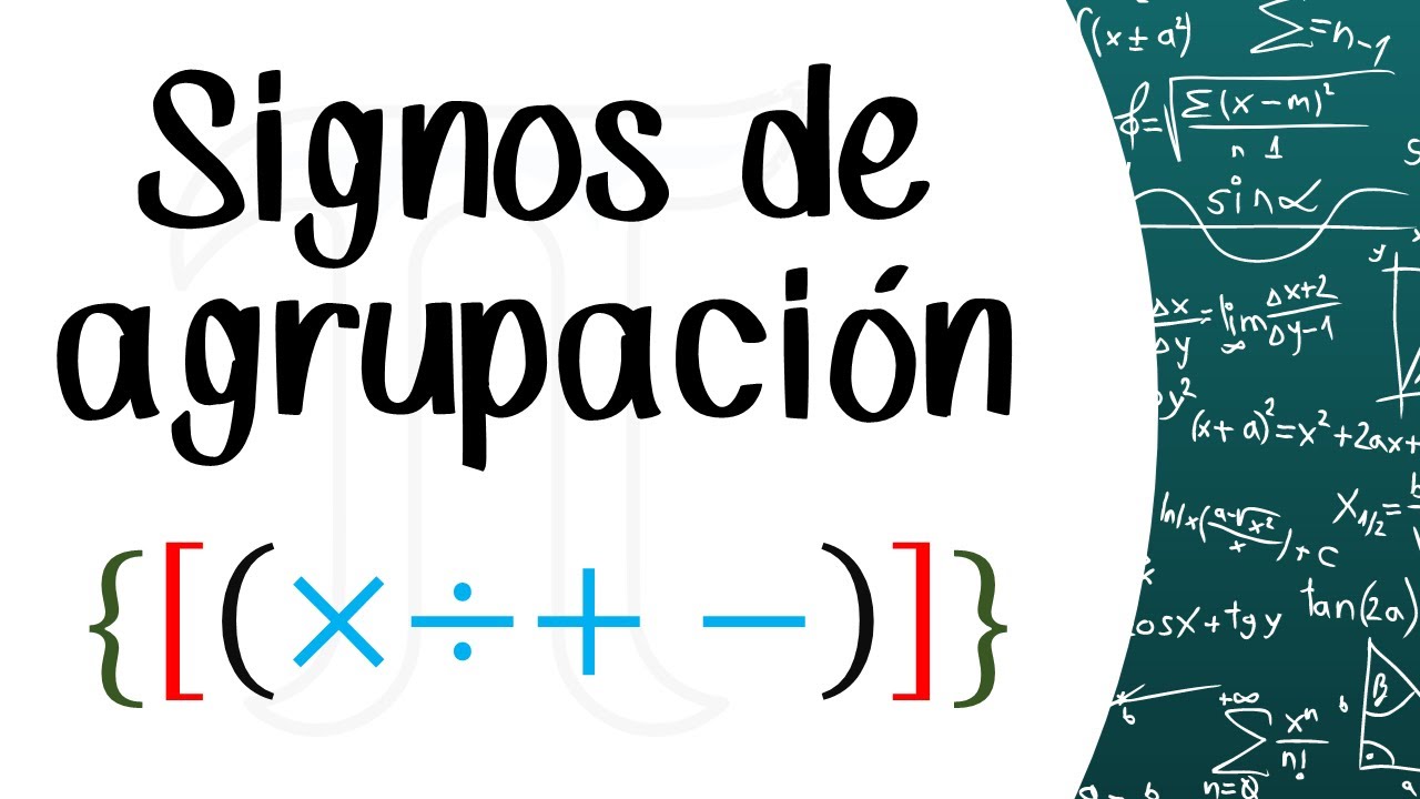 Signos de agrupación Primero de secundaria YouTube Signos de agrupación Primero de secundaria YouTube