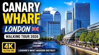 🇬🇧 Canary Wharf London Walking Tour 2026 | London’s Most Modern District in Stunning 4K