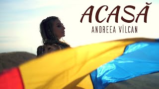 ANDREEA VILCAN - ACASA 🇷🇴 [Oficial Video]