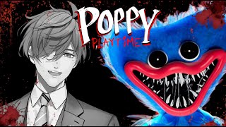 【POPPY PLAYTIME】童心を大事にしているから玩具工場にフィールドワーク【オリバー・エバンス/にじさんじ】