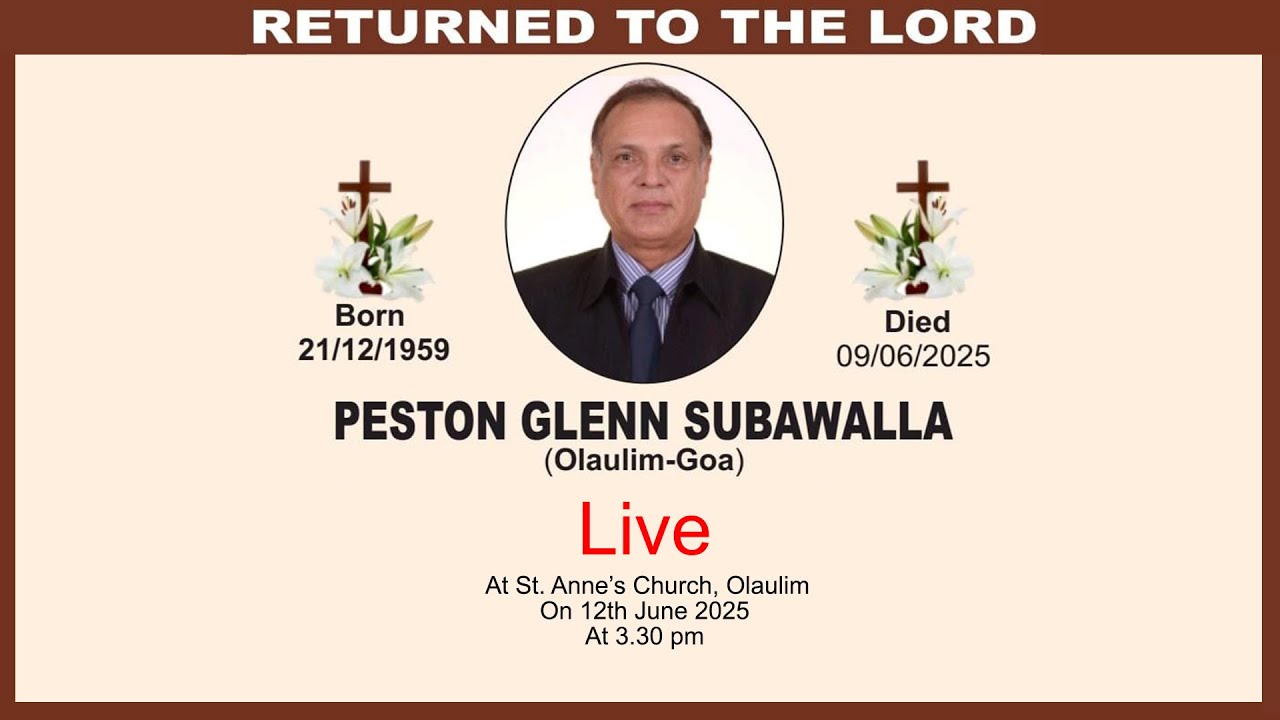 FUNERAL SERVICE OF PESTON GLENN SUBAWALLA || 12TH JUNE || 3.30 P.M
