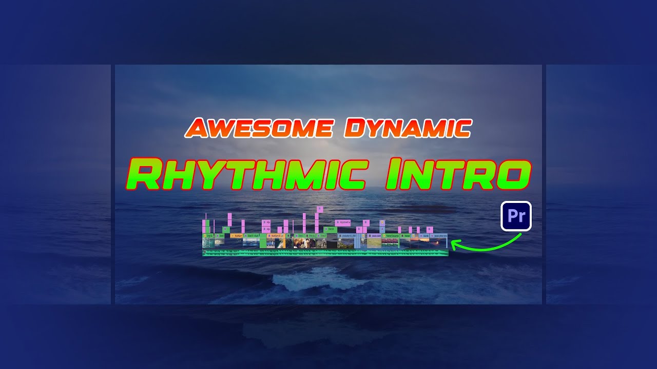 Awesome Dynamic Rhythmic Intro in Premiere Pro. No Plugins editing 