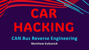 Car Hacking & CAN Bus Reverse Engineering Seminar