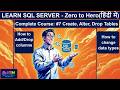 Part #7: SQL Server Zero to Hero Complete Tutorial- DDL Command ( In Hindi)