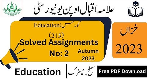 AIOU Code 215 Solved Assignments No. 2 Autumn 2023 | Education | Matric