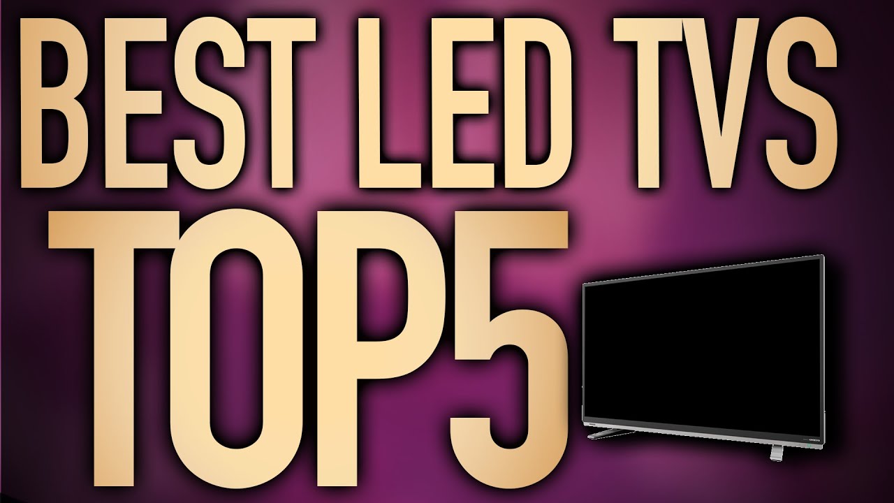 ⭐⭐⭐⭐⭐ Best LED TVs in 2020
