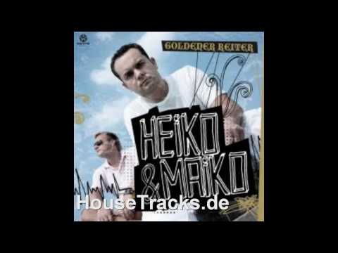 Heiko & Maiko - Goldener Reiter (ph Electro Mix)