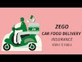 Assurance de livraison de nourriture en voiture zego pour just eat uber eats et deliveroozego