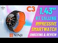 1.43&#39;&#39; Super Smartwatch 🌟  XINJI C3  🌟 UNBOXING REVIEW