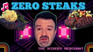 Zero Steaks ♬
