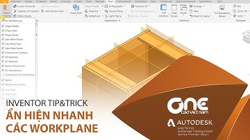OneCADVN | Inventor Professional Tip& Trick | Ẩn hiện nhanh các Work Plane